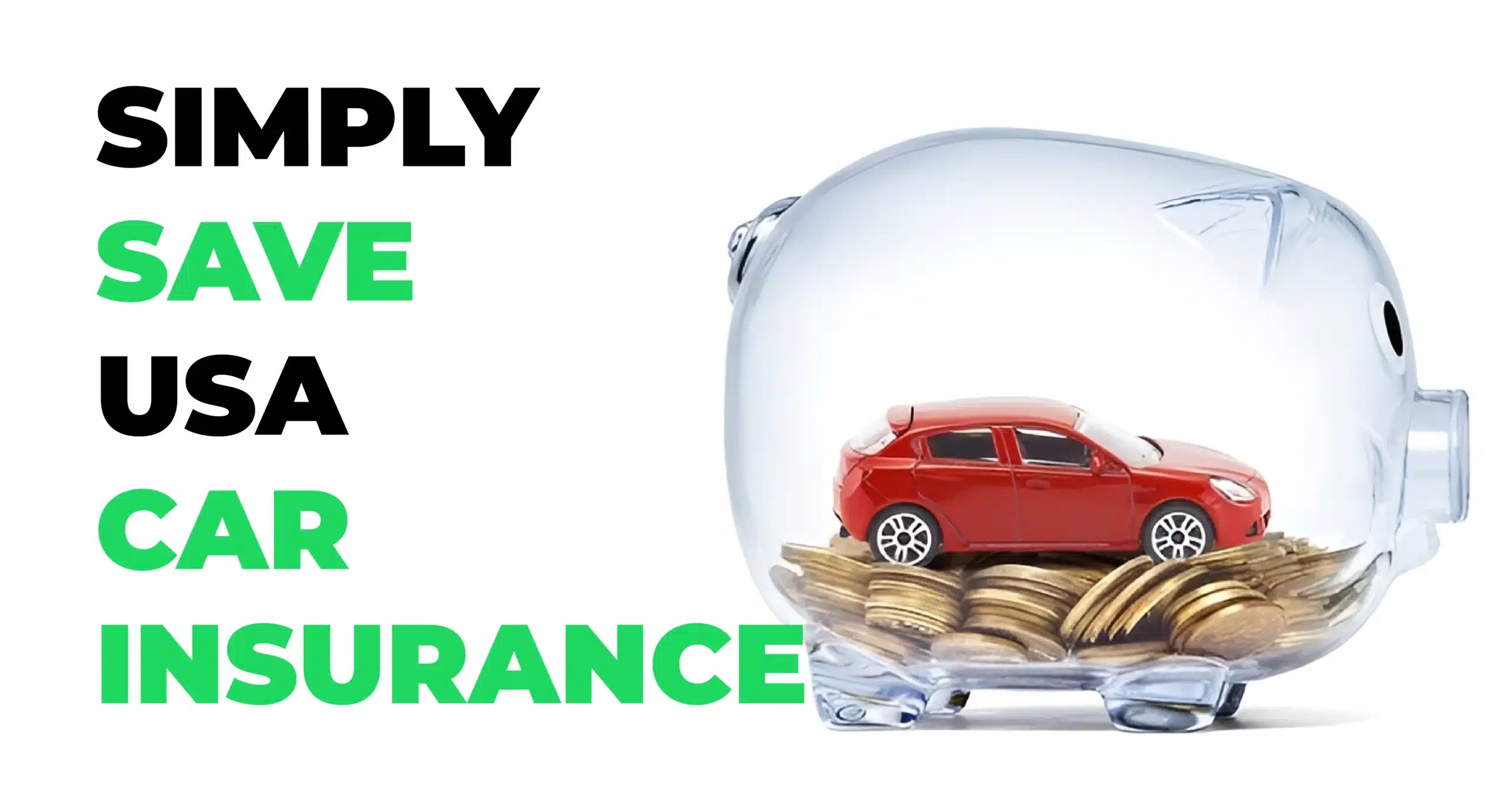 Simply Save USA Car Insurance Affordable Coverage Made Easy